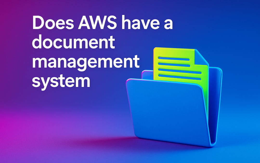 Does AWS have a document management system